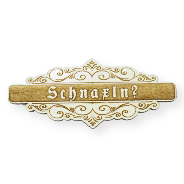 Spruch Glubbal '''Schnaxln?"